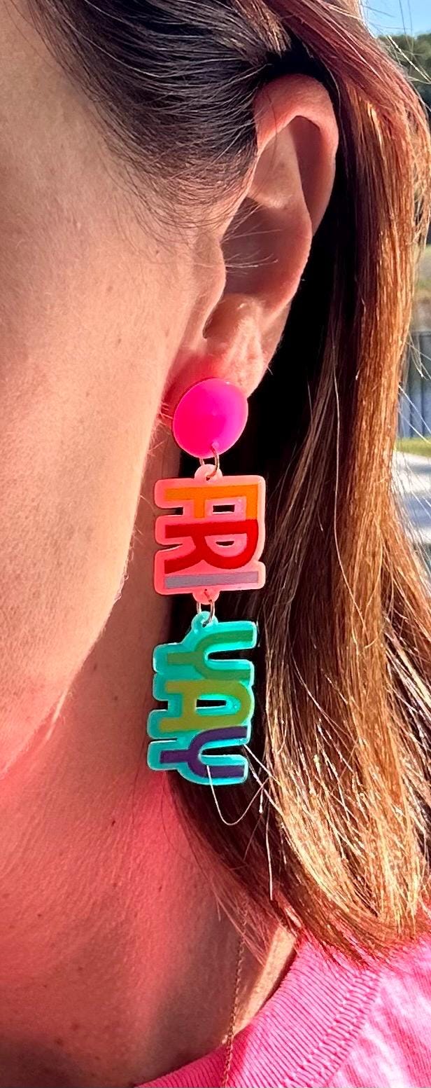 Friday Earrings Fri Yay Earrings Happy Friday Gift Fri-Yay Dangle Earrings for Teacher Friday Lover Friyay Jewelry for Teacher Earrings TGIF